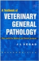 Textbook Of Veterinary General Pathology, 2Nd Edition, 2Nd Reprint,  Paperback Student Edition