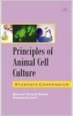 Principles Of Animal Cell Culture: Student Compendium   Paperback  Student Edition