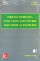 Process Modeling, Simulation And Control For Chemical Engineers 2Ed (Pb 2014)