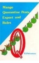 Mango Quarantine Pests : Export And Rules