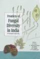 Frontiers Of Fungal Diversity In India (Prof. Kamal Festschrift)