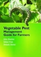 Vegetable Pest Management Guide For Farmers