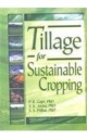 Tillage For Sustainable Cropping     Indian Reprint