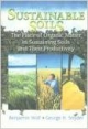 Sustainable Soils : The Place Of Organic Matter In Sustaining Soils And Their Productivity Indian Reprint