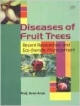 Diseases Of Fruit Trees: Recent Researches And Eco-Friendly Management