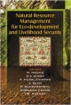 Natural Resource Management For Eco-Development And Livelihood Security