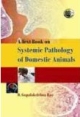 Textbook On Systemic Pathology Of Domestic Animals,  Paperback Student Edition