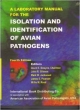 Laboratory Manual For The Isolation And Identification Of Avian Pathogens Indian Reprint