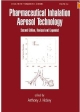 Pharmaceutical Inhalation Aerosol Technology, 2E(Drugs & Pharm. Sciences, Vol. 134), Ise