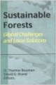 Sustainable Forests: Global Challenges And Local Solutions Indian Reprin