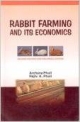 Rabbit Farming And Its Economics. 2Nd Revised & Enlarged Edn
