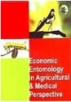 Economic Entomology In Agricultural & Medical Perspective (Hb 2010)