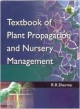 Textbook Of Plant Propagation And Nursery Management   Paperback  Student Edition