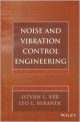 Noise And Vibration Control Engineering: Principles And Applications 2Ed (Pb 2014)