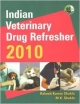 Indian Veterinary Drug Refresher 2010