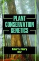 Plant Conservation Genetics (English) 1st Edition