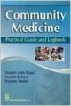 Community Medicine: Practical Guide And Log Book (Pb-2014)