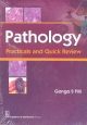 Pathology Practicals And Quick Review  (Pb 2015)