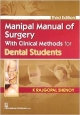 Manipal Manual Of Surgery With Clinical Methods For Dental Students 3Ed (Pb 2014)