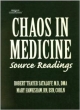 Chaos In  Medicine Source Readings