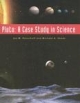 Pluto ; A Case Study In Science