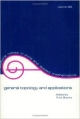 General Topology And Applications: Proceeding Of The 1988 Northeast Conference, Vol. 123