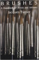 Brushes-A Handbook For Artists And Artisans