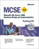 Mcse Training Kit (Exam 70-229): Microsoft Sql Server(Tm) 2000 Database Design And Implementation (Pro Certification)