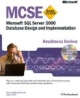 Mcse Exam 70-229 Microsoft Sql Server 2000 Database Disign And Implementation