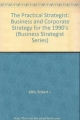 The Practical Strategist