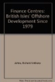 Finance Centres British Isle Offshore Development Since 1979