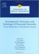 Development, Dynamics And Pathology Of Neuronal Networks: (Progress In Brain Research, Vol. 147)