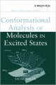 Conformational Analysis Of Molecules In Excited States