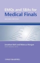 Emqs And Sbas For Medical Finals 2nd Edition