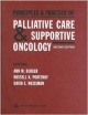 Principles & Practice Of Pallative Care & Supportive Oncology 2/E