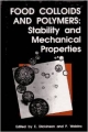 Food Colloids And Polymers: Stability And Mechanical Properties