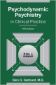 Psychodynamic Psychiatry In Clinical Practice 5Ed (Hb 2014)