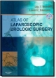Atlas Of Laparoscopic Urologic Surgery With Dvd