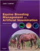 Equine Breeding Management And Artificial Insemination, 2Ed (Hb 2009)