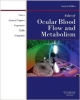 Atlas Of Ocular Blood Flow , 2E (Hb 2010)
