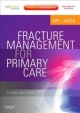 Fracture Management For Primary Care 3Ed (Pb 2012)