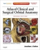Atlas Of Clinical And Surgical Orbital Anatomy 2nd Edition (Hb)
