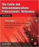 The Cable And Telecommunications Professionals` Reference Vol.1, 3/E