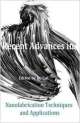 Recent Advances In Nanofabrication Techniques And Applications (Hb 2014)
