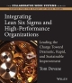 Integrating Lean Six Sigma And High-Performance Organizations