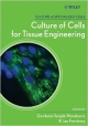 Culture Of Cells For Tissue Engineering