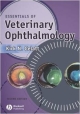 Essentials Of Veterinary Ophthalmology, Second Edition (Pb 2008)