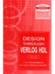 Design Through Verilog Hdl