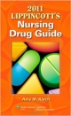 2011 Lippincott`s Nursing Drug Guide (Pb)