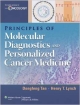 Principles Of Molecular Diagnostics And Personalized Cancer Medicine (Hb 2013)